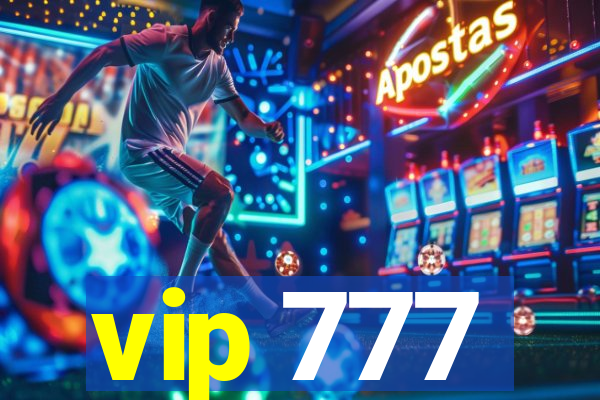 vip 777